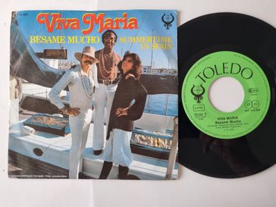 Viva Maria - Besame mucho/ Summertime in Spain 7'' Vinyl Germany