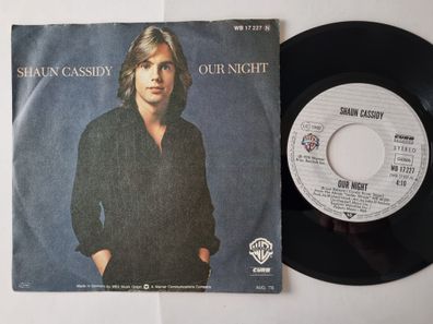 Shaun Cassidy - Our Night 7'' Vinyl Germany