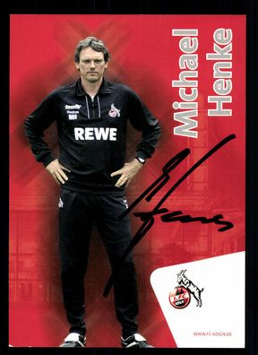 Michael Henke Autogrammkarte 1 FC Köln 2009-10 Original Signiert + A 109885