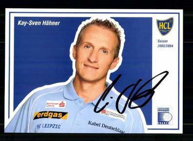 Kay Sven Hähner Autogrammkarte HC Leipzig 2003-04 Original Signiert+ A 239030