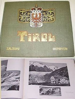 Tirol Salzburg Oberbayern um 1910