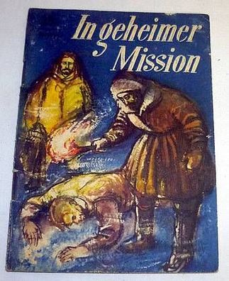 In geheimer Mission, Kleine Jugendreihe Nr. 19 von 1956