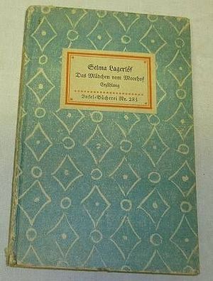 Insel-Bücherei Nr. 285: Das Mädchen vom Moorhof um 1939