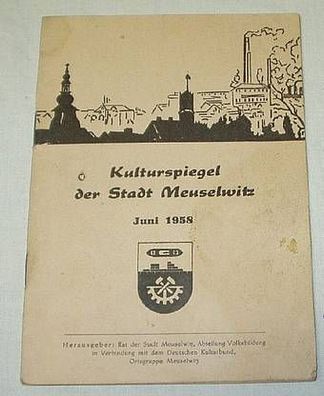 Kulturspiegel der Stadt Meuselwitz Juni 1958