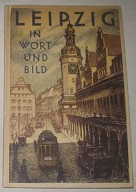 Leipzig in Wort und Bild, 1928