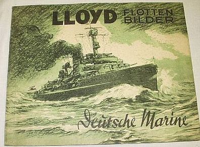 Lloyd Flottenbilder Deutsche Marine