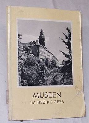 Museen im Bezirk Gera 1957