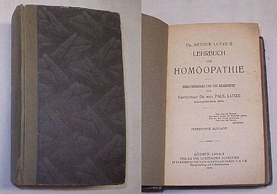 Dr. Arthur Lutze´s Lehrbuch der Homöopathie