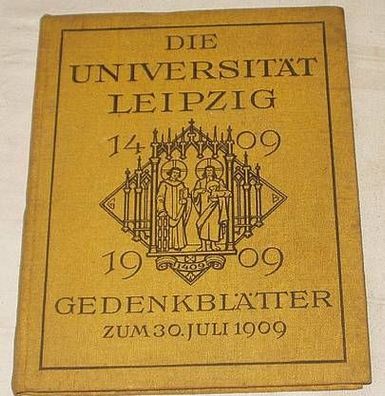 Die Universität Leipzig 1409 - 1909 Gedenkblätter