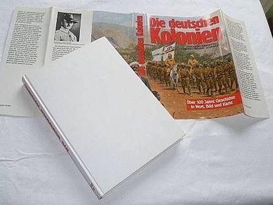 Die deutschen Kolonien Geschichte der dt. Schutzgebiete