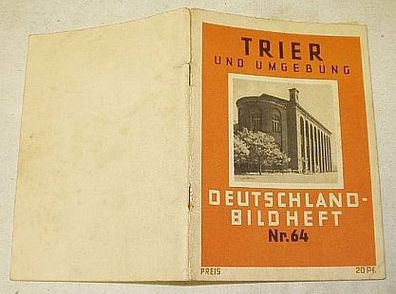 Deutschland-Bildheft Nr. 64: Trier und Umgebung