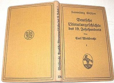Deutsche Literaturgeschichte des 19. Jahrhunderts 1912