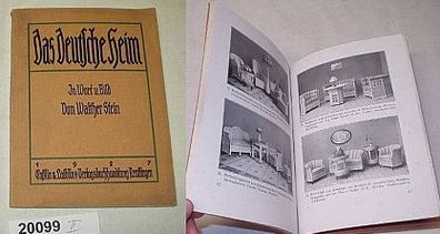 Das deutsche Heim in Wort und Bild, Enßlin & Laiblins Verlagsbuchhandlung 1927