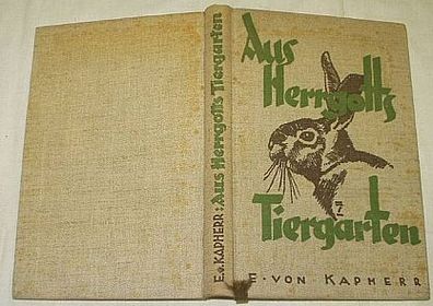 Aus Herrgotts Tiergarten um 1930