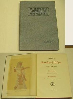 Anton Springer Handbuch der Kunstgeschichte 1. Band