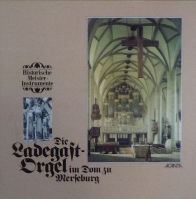 ACANTA 40.23.504 (2 LP) - Die Ladegast-Orgel Im Dom Zu Merseburg