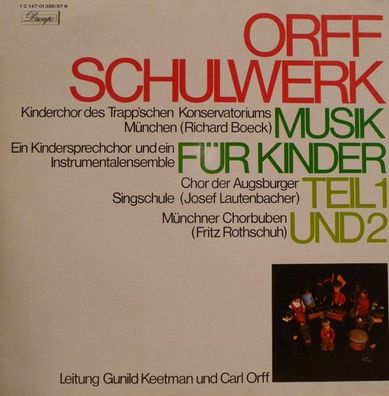 Dacapo 1 C 147-01 386/87 M - Orff Schulwerk: Musik Für Kinder, Teil I Und 2