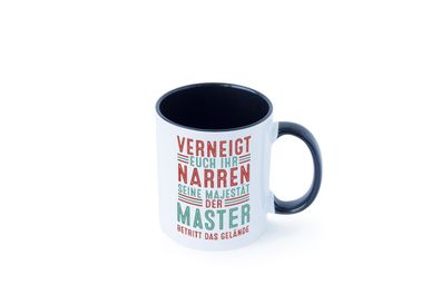 Verneigt euch: Master | Universität | Student Tasse - Geschenk