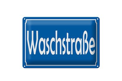 Blechschild Spruch 20x30 cm Waschstraße Schild