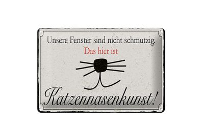 Blechschild Spruch 20x30 cm Katzennasenkunst Schild