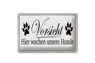 Blechschild Hinweis 20x30 cm Vorsicht hier wachen Hunde Schild