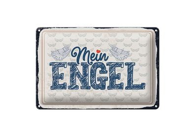 Blechschild Spruch 30x40 cm Mein Engel Schild