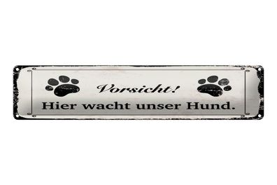 Blechschild Hinweis 46x10 cm Vorsicht hier wacht Hund Schild