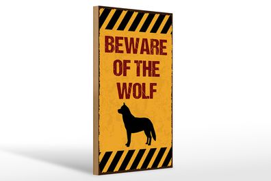 Holzschild Spruch 20x30 cm Be aware Wolf Schild