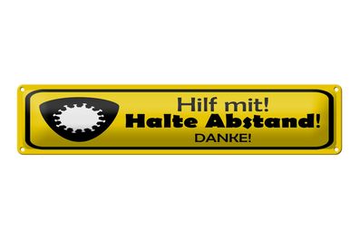 Blechschild Hinweis 46x10 cm Hilf mit Halte Abstand Corona gelbes Schild