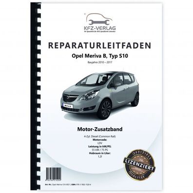 Opel Meriva B 2010-2017 1,2l Dieslmotor 75 PS LDV Zusatzband Reparaturanleitung