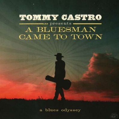 Tommy Castro - A Bluesman Came To Town - - (CD / A)