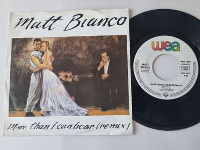 Matt Bianco - More Than I Can Bear (Remix) 7'' Vinyl Germany