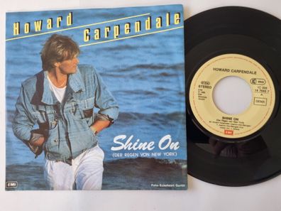 Howard Carpendale - Shine On (Der Regen Von New York) 7'' Vinyl Germany