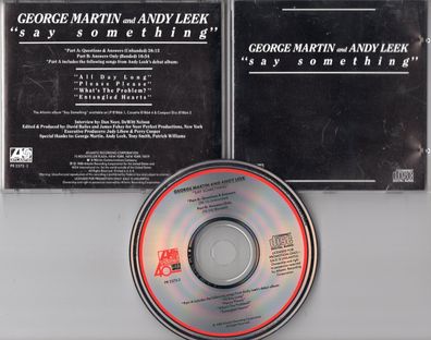 George Martin and Andy Leek Promo-CD SAY Something © 1988 USA - Rock + Interview