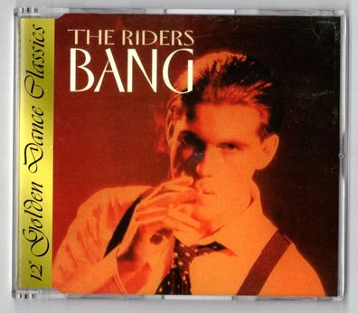 The Riders Maxi-CD BANG 1999 NL 12" Golden Dance Classics series # RHR 03-4318-8