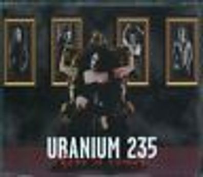 Uranium 235 CD-SINGLE HERE IT COMES (c) Steamhammer 1998