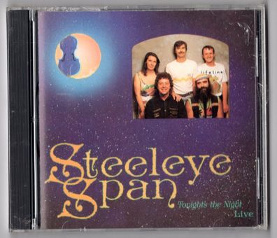 Steeleye Span CD Tonight's THE NIGHT live © USA 1991 Shanachie 79080 OVP SEALED