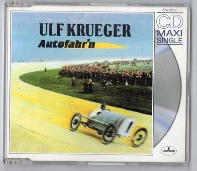 Ulf Krueger CD-SINGLE Autofahr'n © 1989 Mercury 874 931-2 Synth-pop 3-track