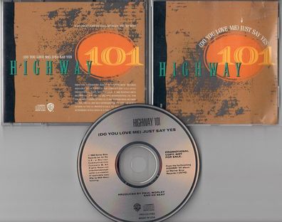 Highway 101 Promo-CD (DO YOU LOVE ME) JUST SAY YES © 1988 US 1-track PRO-CD-3162