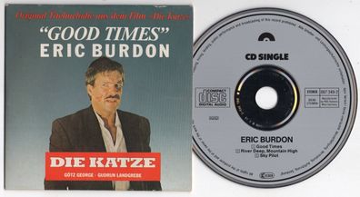 Eric Burdon CD-SINGLE GOOD TIMES © 1988 Cardsleeve OST DIE KATZE Polydor 3-track