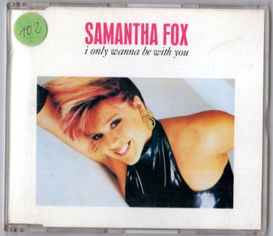 Samantha Fox CD-SINGLE 3-Inch I ONLY WANNA BE WITH YOU 1989 JIVE 3-track 8.70009