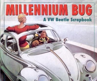 Millennium Bug - A VW Beetle Scrapbook