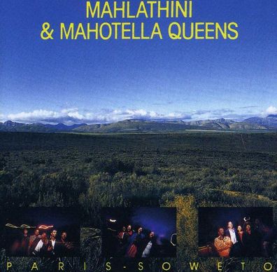 Mahlathini & Mahotella Queens: Paris-Soweto