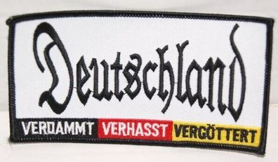 Aufnäher PATCH Deutschland Verdammt Verhasst Vergöttert ca 13cm x 7cm