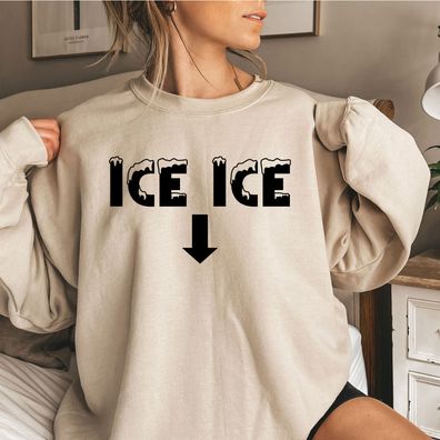 Ice Ice Baby Sweatshirt | Schwangerschaftsverkündung Pullover | Geschenk Babyparty