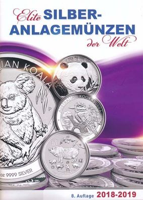 Katalog 2018/2019 - Elite Silberanlagemü?nzen - 8. Auflage