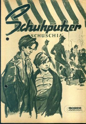 Progress Film Illustrierte 1956/053 Schuhputzer Schuschia (04 Seiten)