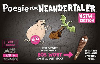 Poesie für Neandertaler: NSFW-Edition (FSK18 Version)