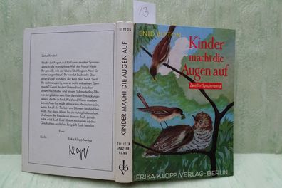 Enid Blyton Kinder macht die Augen auf Zweiter Spaziergang ekv Erika Klopp 1/1958