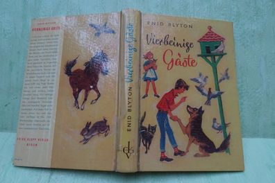 Enid Blyton Vierbeinige Gäste Erika Klopp Verlag ekv 1/1958 von Wille Burchardt